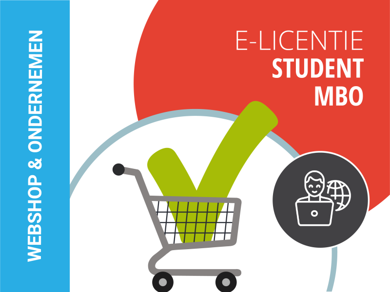 MBO | Student e-licentie | Webshop & Ondernemen | Praktijk + Theorie