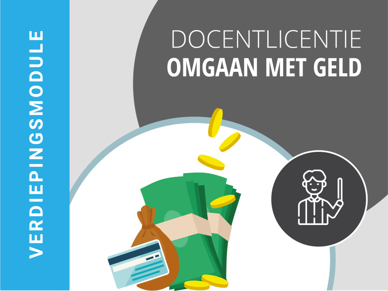 OMG | Docentlicentie | Verdiepingsmodule Omgaan met geld