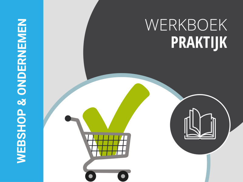 PRT | Praktijkwerkboek | De praktijk bij Webshop & Ondernemen